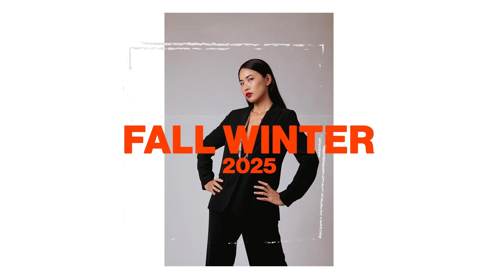 Fall/Winter 2025/2026 Collection
